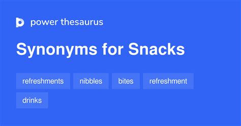 synonyms snack|synonym for snack food.